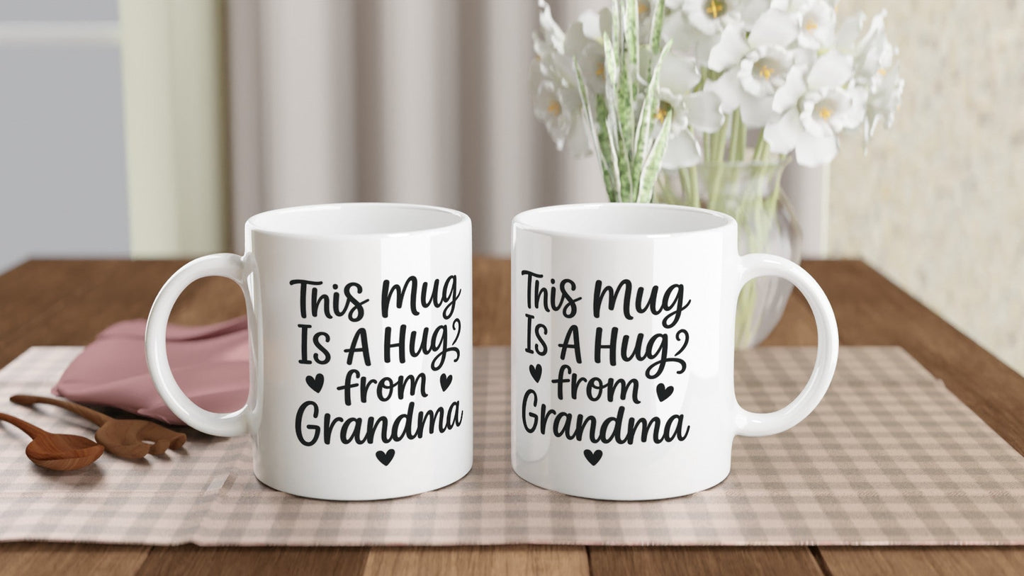 This Mug Is a Hug - Nostalgic Mug for Grandma - Prairie Echo Collective