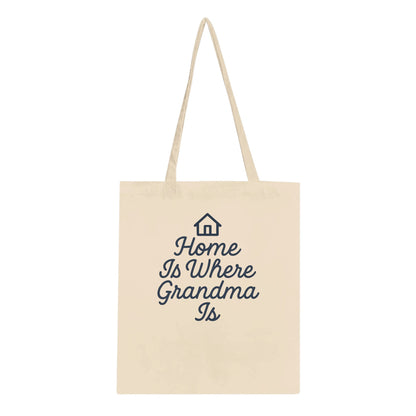 Home Is Where Grandma Is Tote - Heartfelt Gift for Family - Prairie Echo Collective