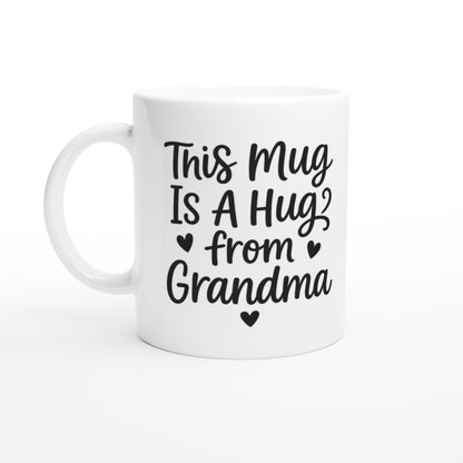 This Mug Is a Hug - Nostalgic Mug for Grandma - Prairie Echo Collective